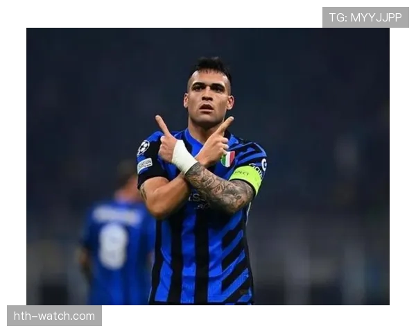 劳塔罗身价暴涨 引发转会市场新一轮关注