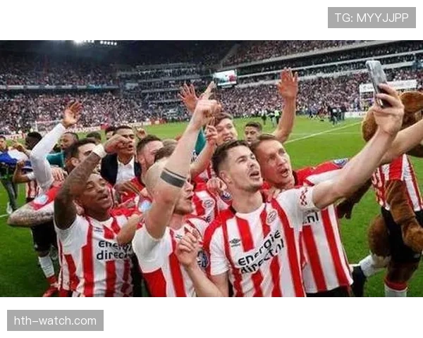 埃因霍温攻防均衡表现稳健，关键胜利彰显争冠实力